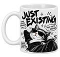 JUST EXISTING MUG